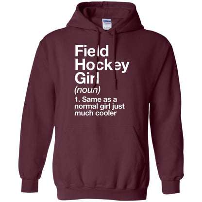 Field Hockey Girl Definition Hockey Lover T-shirt Maroon