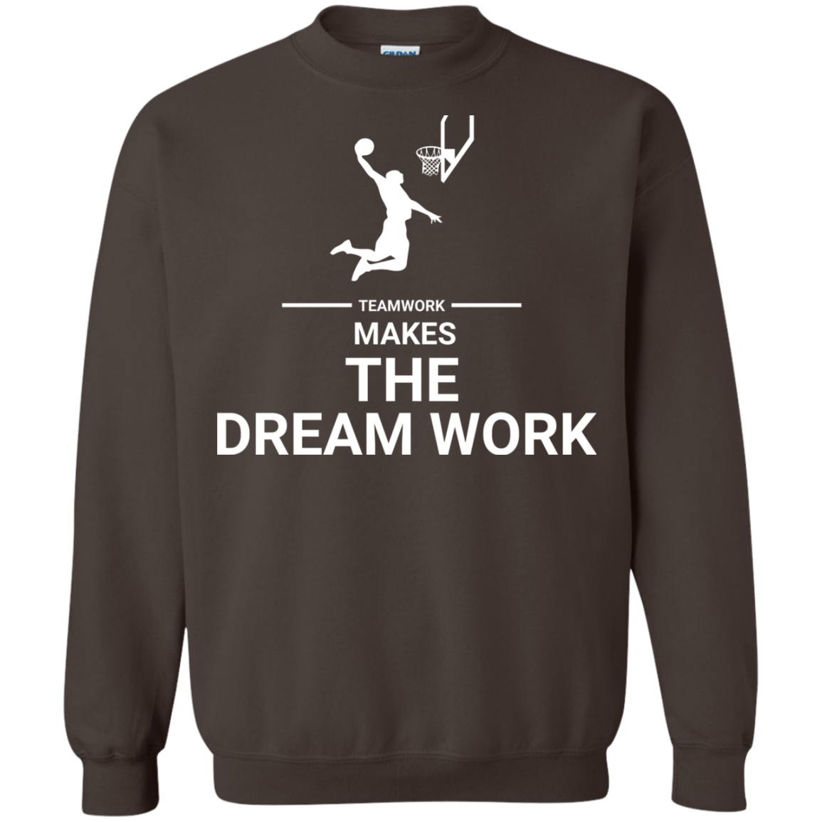 Basketball T-shirt Teamwork Makes The Dream Work Dark Chocolate