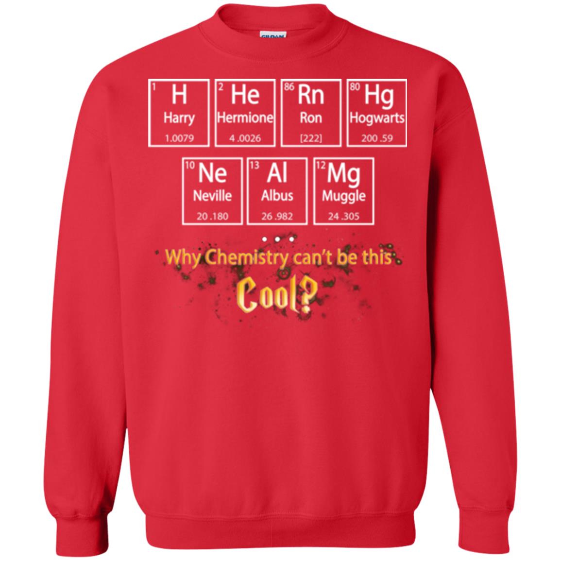 Why Chemistry Can_t Be This Cool Harry Potter Element Movie T-shirt Red