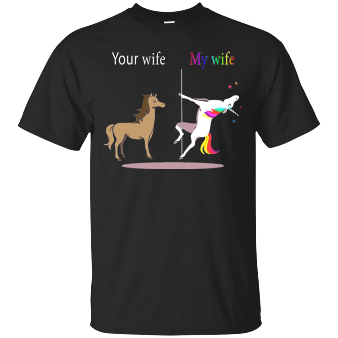 Unicorn T-shirt Your Wife My Wife Black