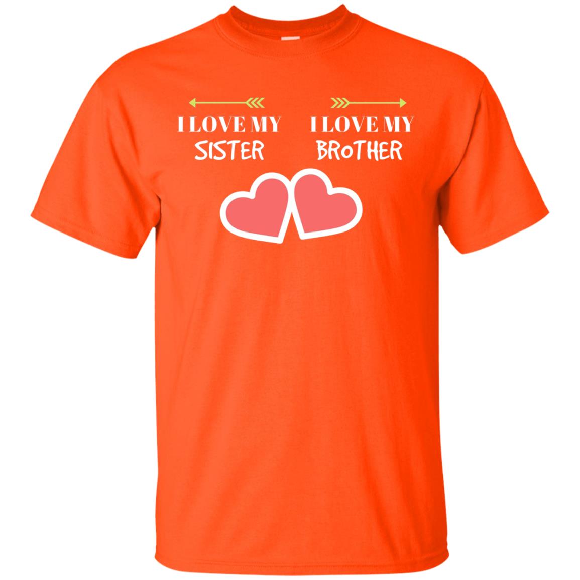 I Love My Sister I Love My Brother Family Shirt Orange
