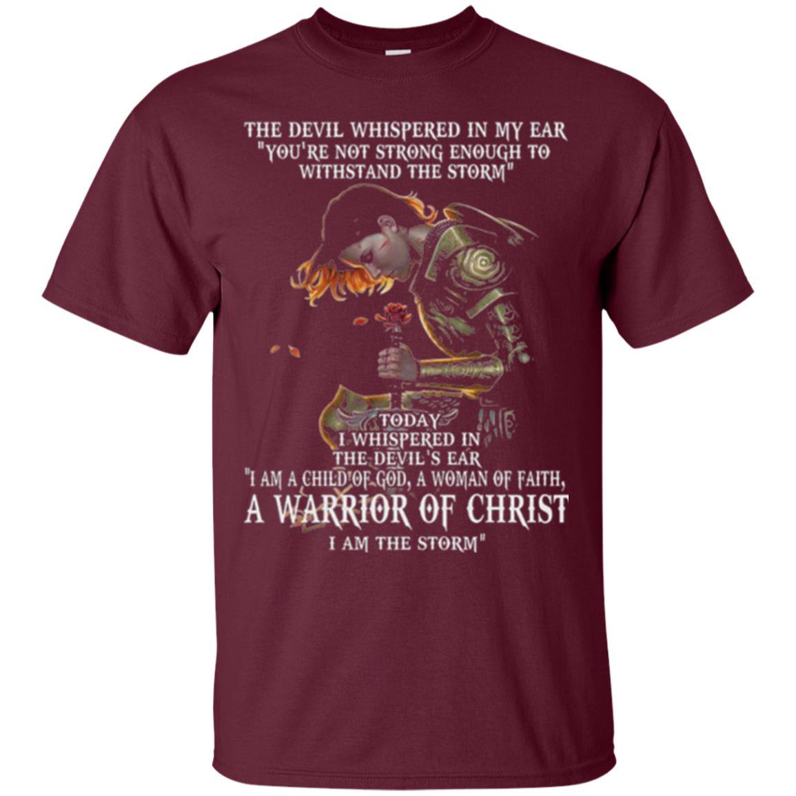 Warrior T-shirt I Am A Child Of God A Woman Of Faith T-shirt Maroon