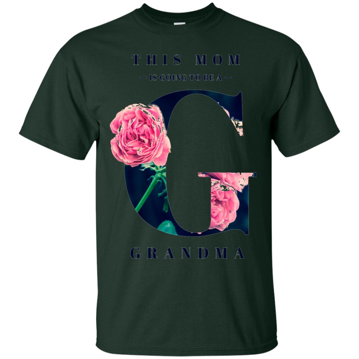 This Mom Is Going To Be A Grandma Mommy T-shirt Forest