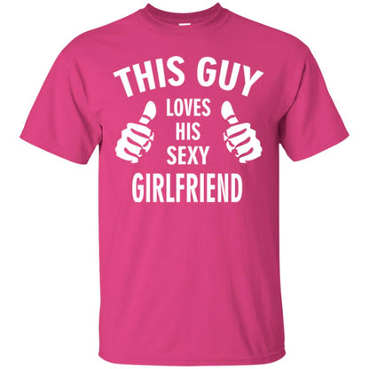 This Guy Loves His Sexy Girlfriend Boyfriend Shirt Heliconia