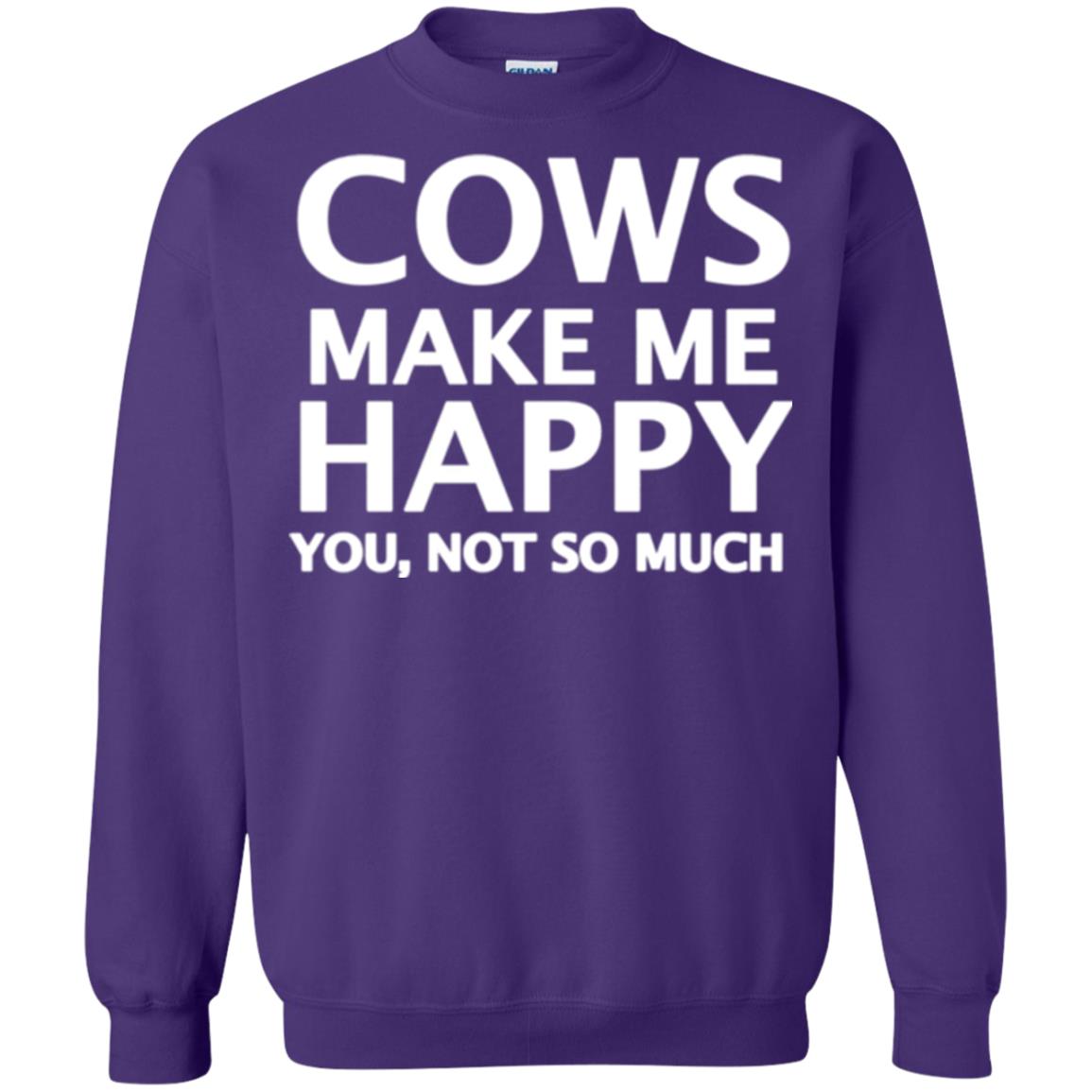 Cow Lovers T-shirt Cows Make Me Happy You Not So Much Purple