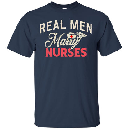 Real Men Marry Nurses Husband Of A Nurse Shirt Navy