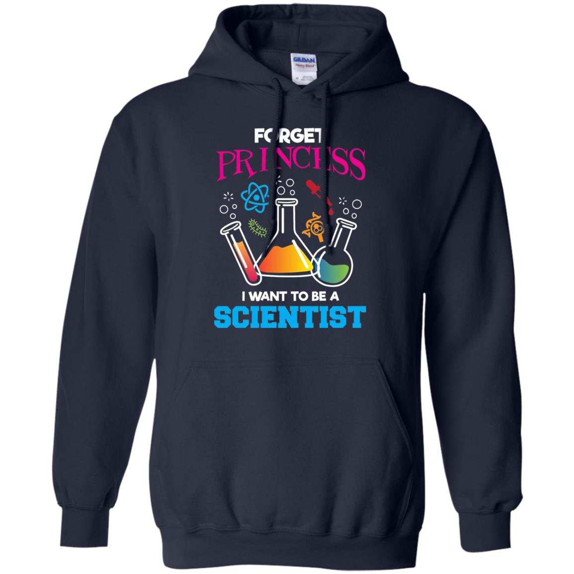 Forget Princess I Want To Be A Scientist Shirt Chemistry Navy