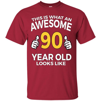 This Is Awesome 90 Years Old Look Like 90th Birthday T-shirt Cardinal