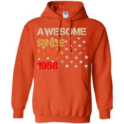 Born In April 1958 60th Birthday Awesome Since April 1958 Orange
