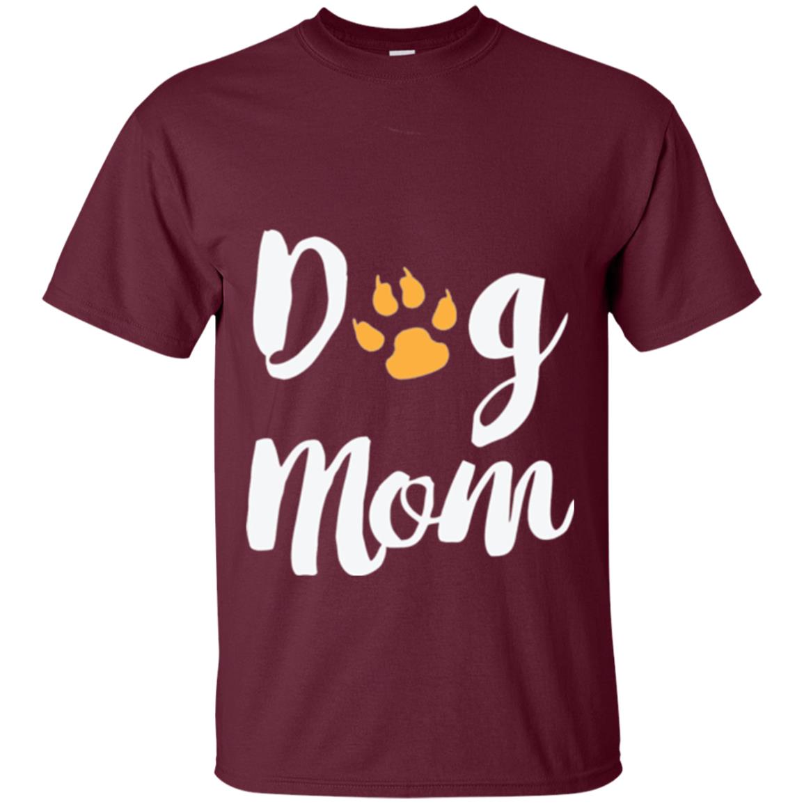 Dog Lovers T-shirt Dog Mom Maroon