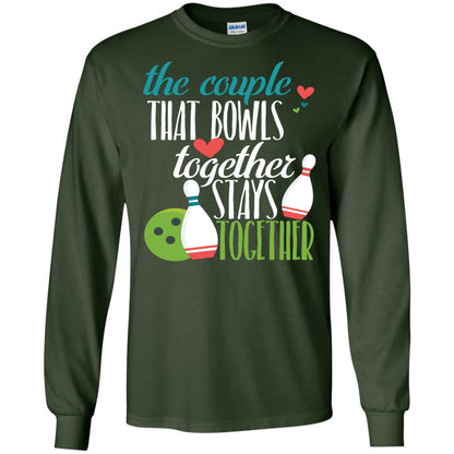 Bowler Shirt The Couple That Bowls Together Stay Together Forest Green