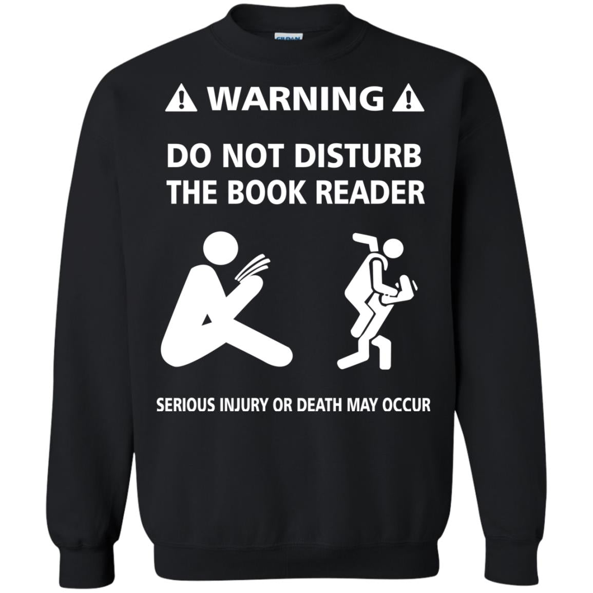 Warning Do Not Disturb The Book Reader Serious Injury Or Death May Occur Black