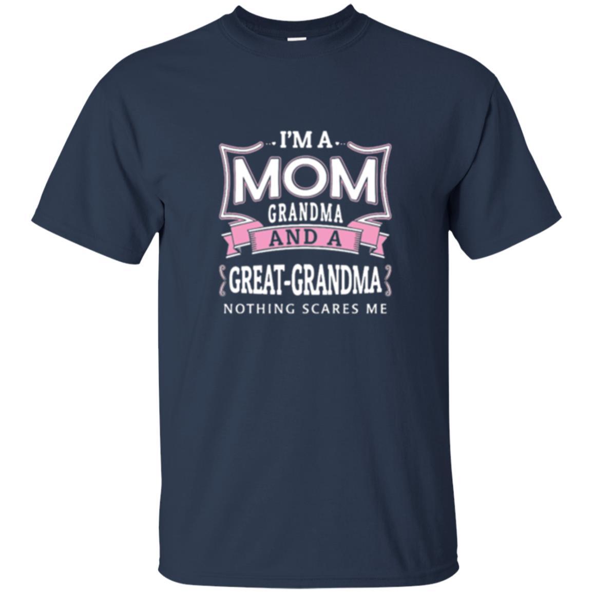 Nana T-shirt Nothing Scares Me I_m Mom Grandma Navy