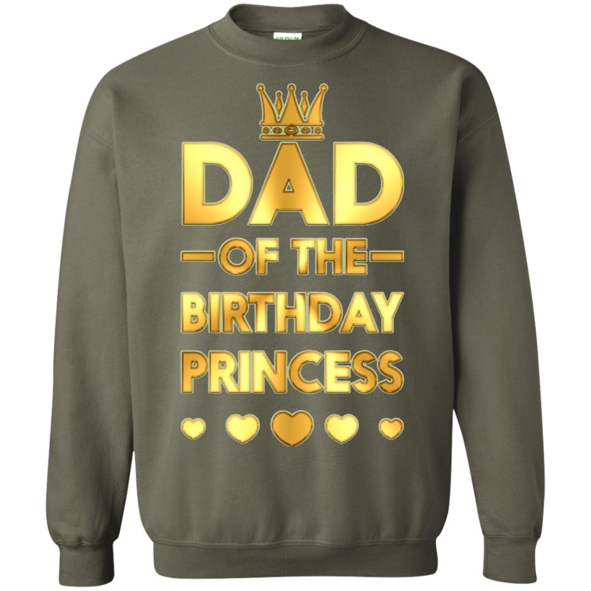 Dad Of The Birthday Princess Family T-shirt Military Green