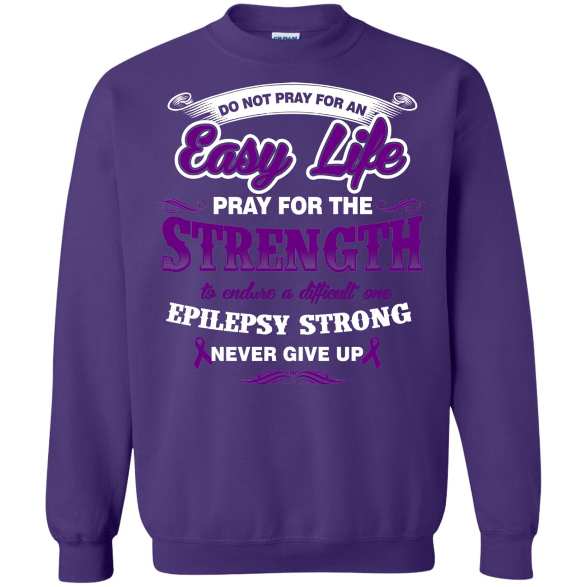 Do Not Pray For An Easy Life Pray For The Strength Shirt Purple