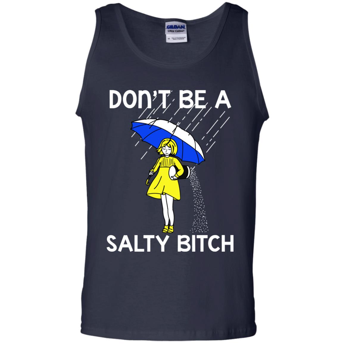 Don_t Be A Salty Bitch Shirt Navy