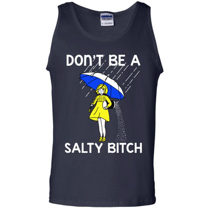 Don_t Be A Salty Bitch Shirt Navy