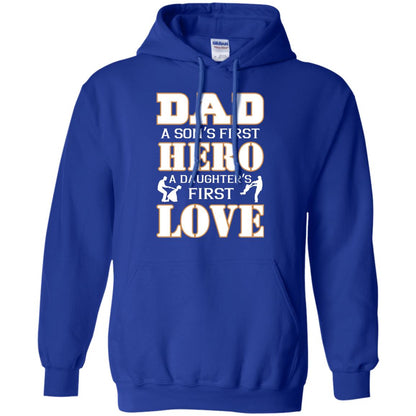Dad A Son_s First Hero A Daughter_s First Love Daddy Shirt Royal