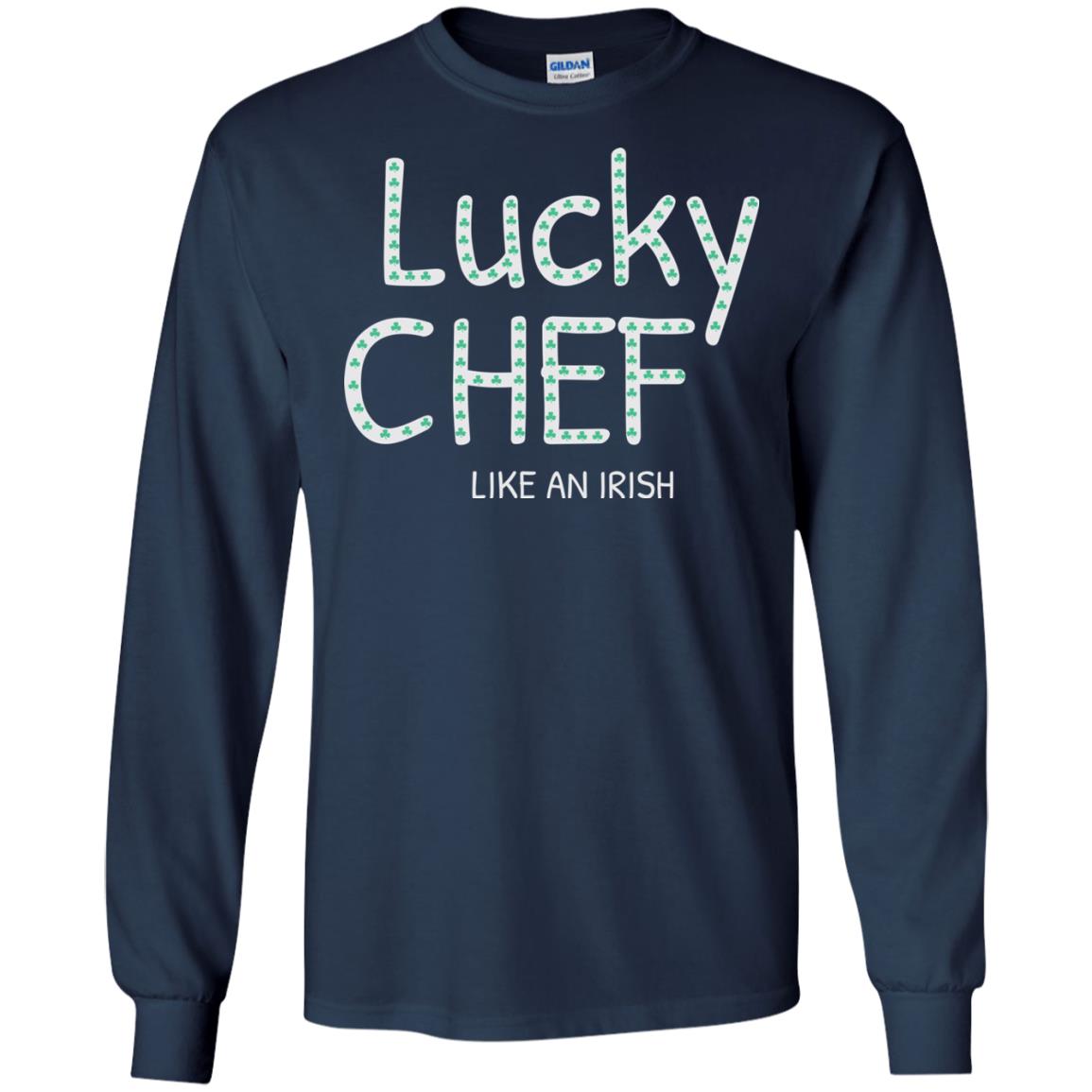 Lucky Chef Like An Irish Shamrock Saint Patrick's Day T-shirt Navy