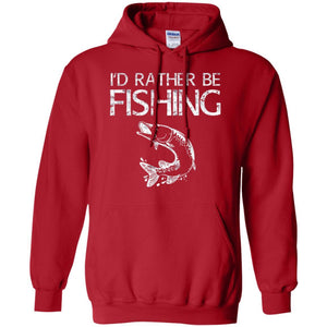 Fisherman T-shirt I'd Rather Be Fishing