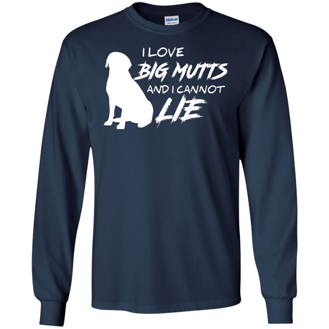 Dog Lover T-shirt I Love Big Mutts And I Cannot Lie Navy