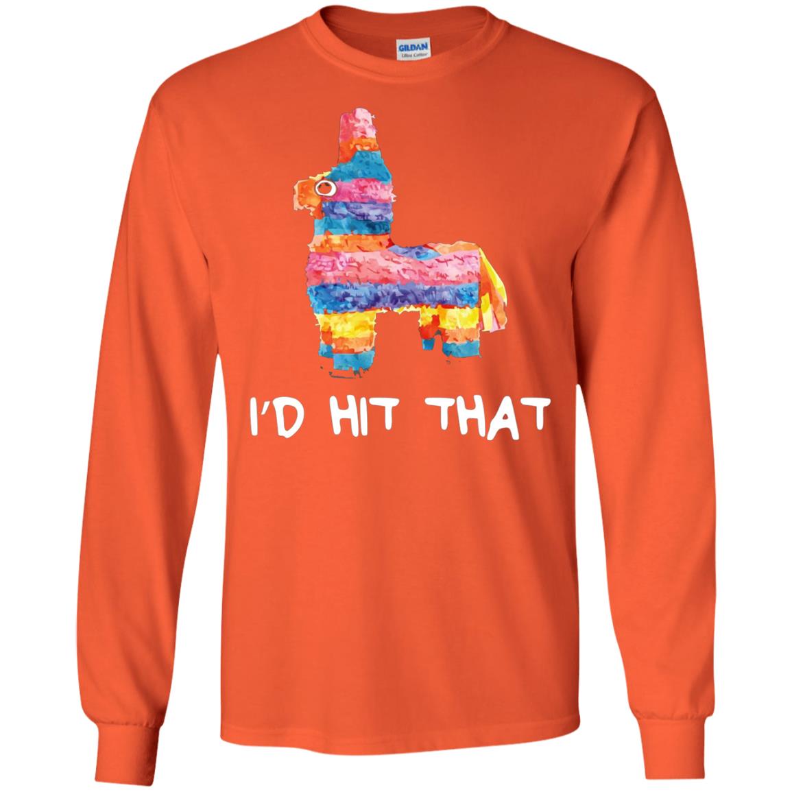 Cinco De Mayo Party Shirt Id Hit That Pinata Orange