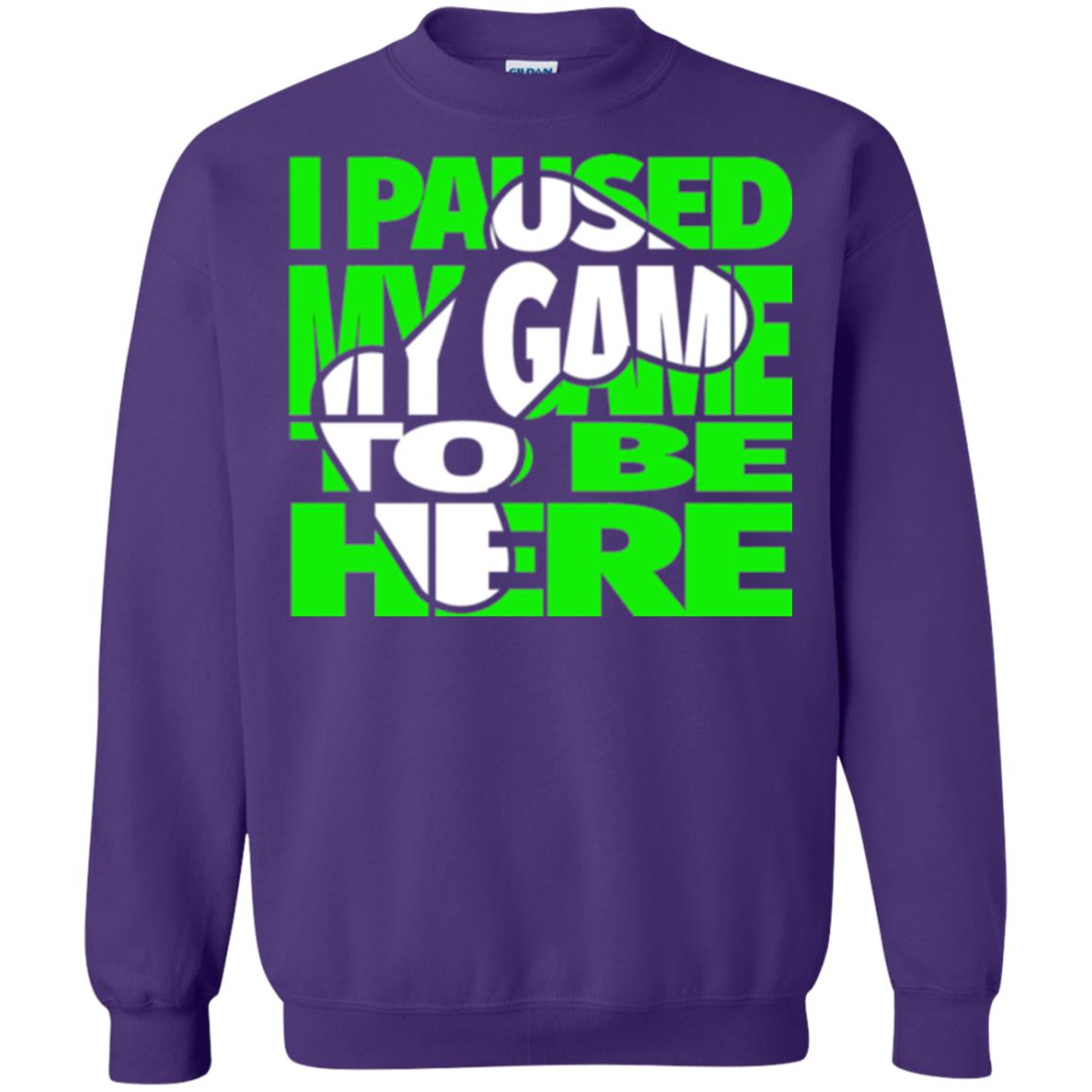 Gamer T-shirt I Paused My Game To Be Here Purple
