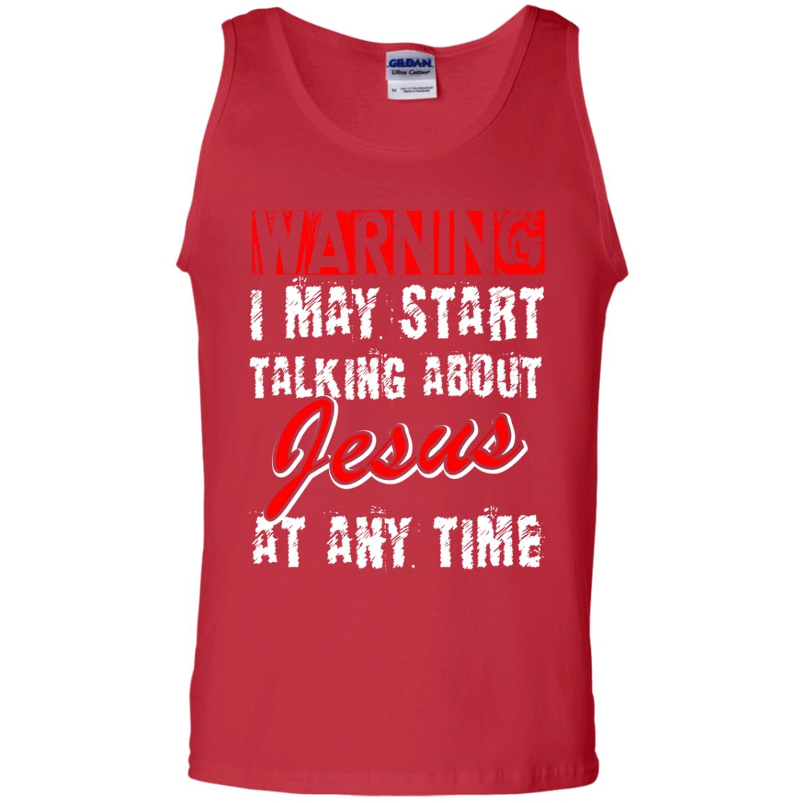 Christian T-shirt Warning I May Start Talking About Jesus At Any Time Red