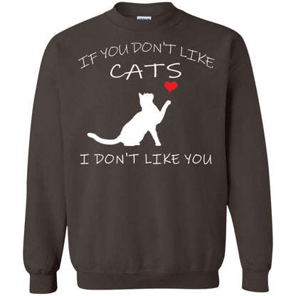 If You Don't Like Cats I Don't Like You Shirt Dark Chocolate