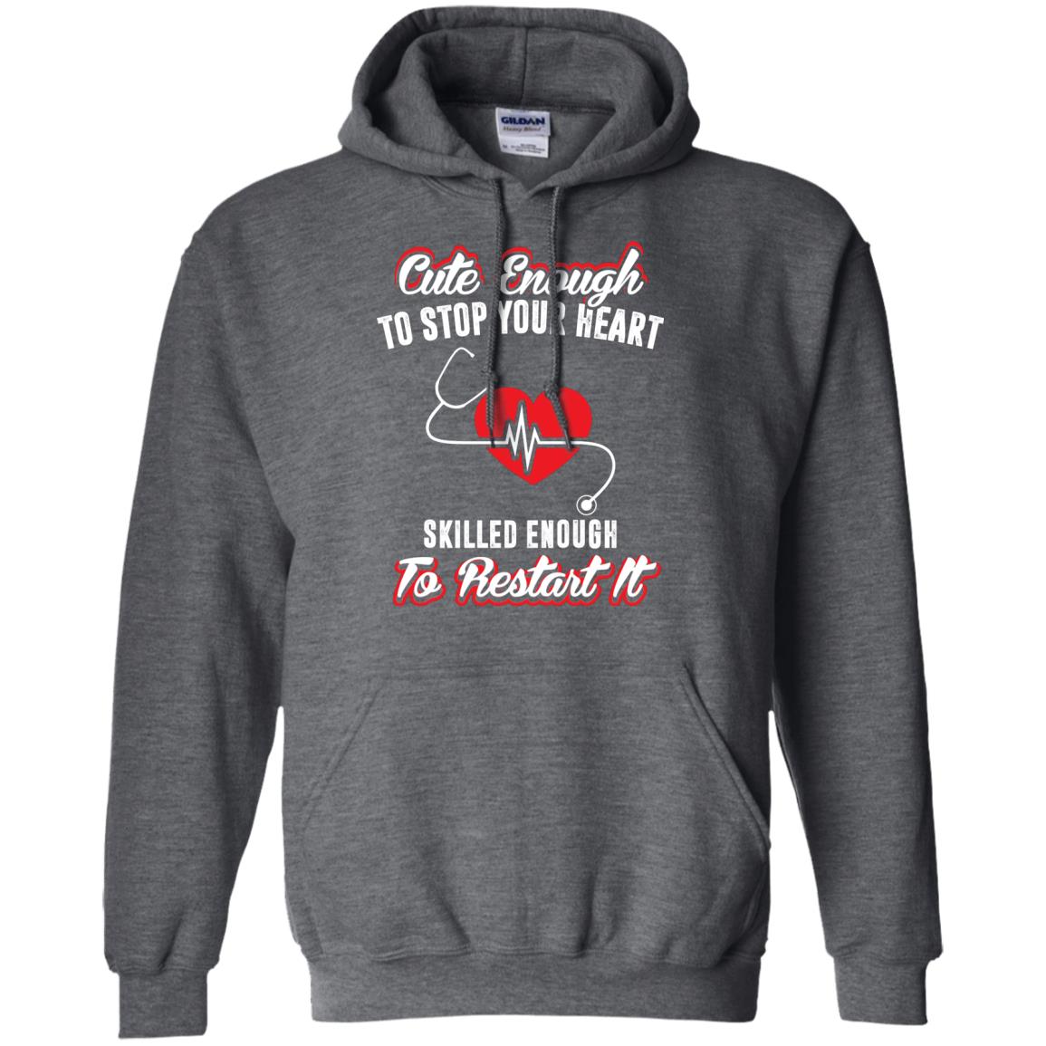 Cute Enough To Stop Your Heart Heart Disease T-shirt Dark Heather