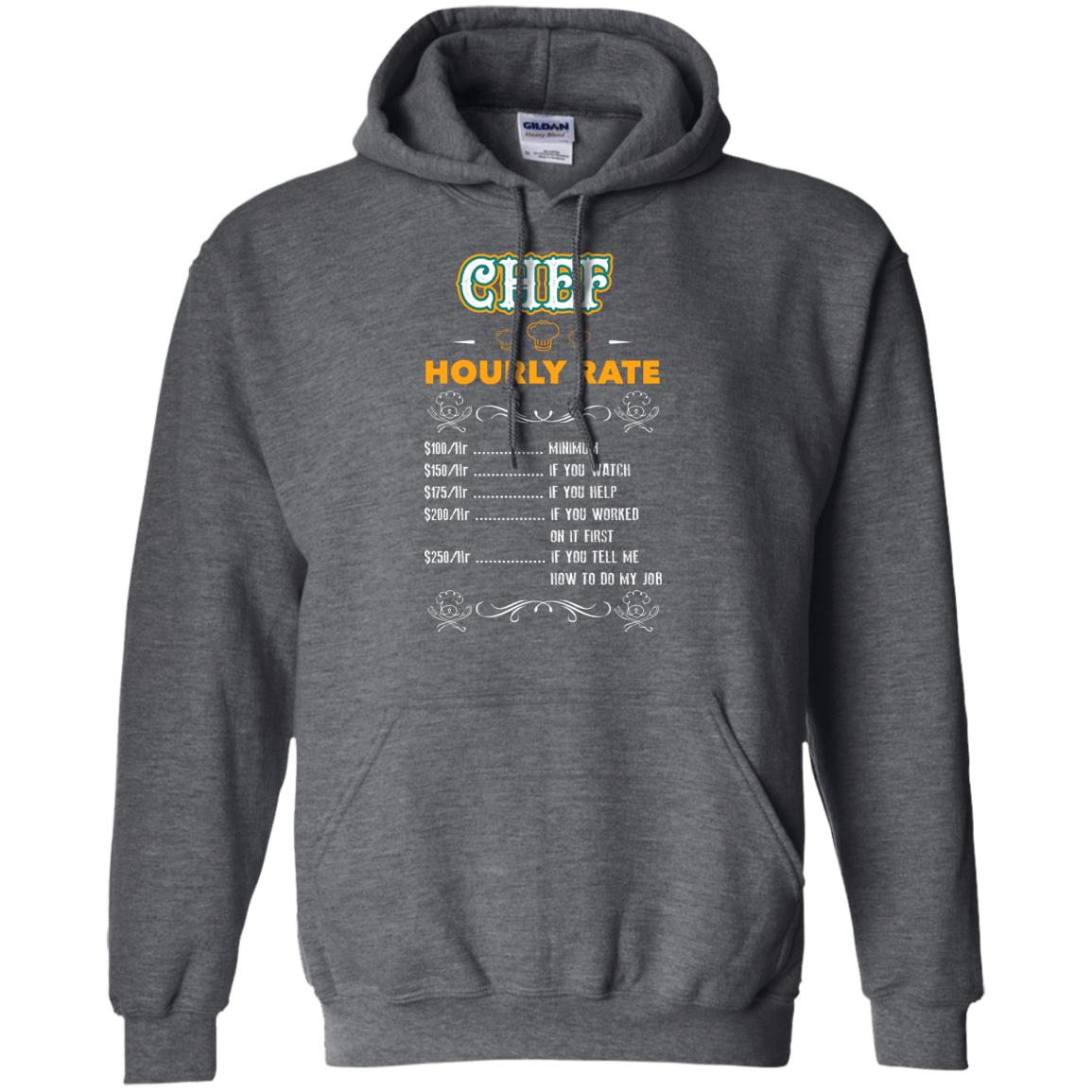 Chef Hourly Rate Cooking Cooker Gift Shirt Dark Heather