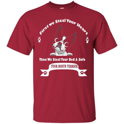 Frist We Steal Your Heart Boston Terrier T-shirt Cardinal