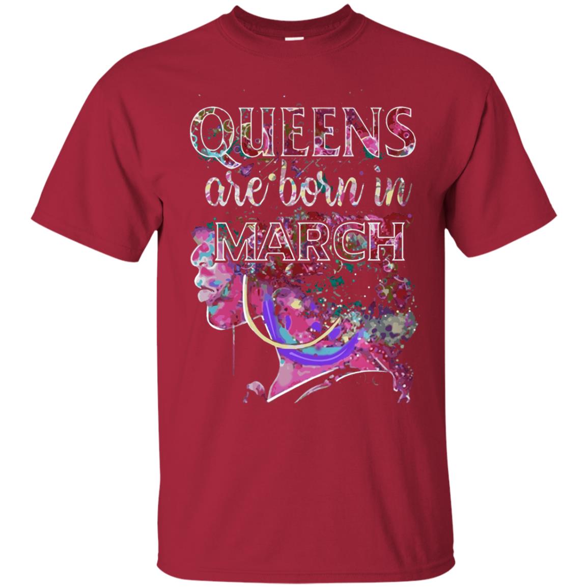 Birthday T-shirt Queens Are Born In March Cardinal