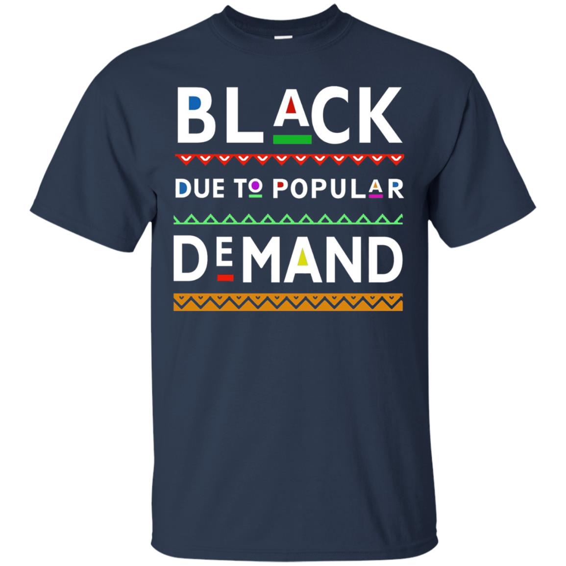 Black Due To Popular Demand Tshirt Navy