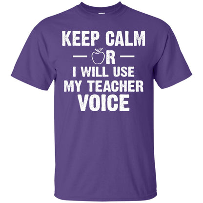 Keep Calm Or I Will Use My Teacher Voice Purple