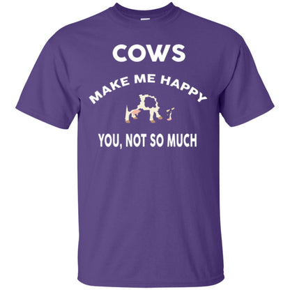 Cow Lovers T-shirt Cows Make Me Happy You Not So Much Purple