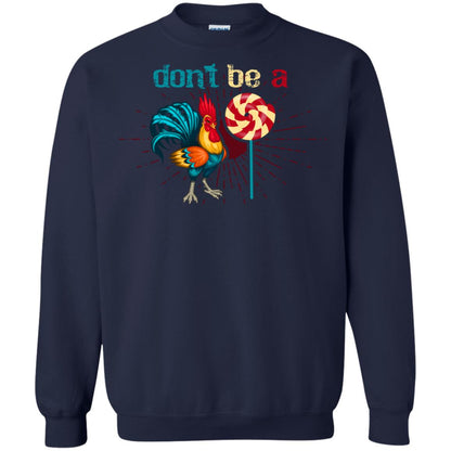 Don't Be A Rooster Lollipop Funny Chicken And Lollipop T-shirt Navy