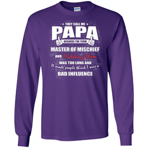 They Call Me Papa Because Master Of Mischief And Hiding Them Was Too Long And It Made People Think I Was A Bad Influence