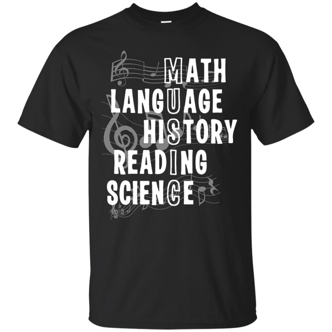 Music Teacher T-shirt Math Langusge History Reading Science Black