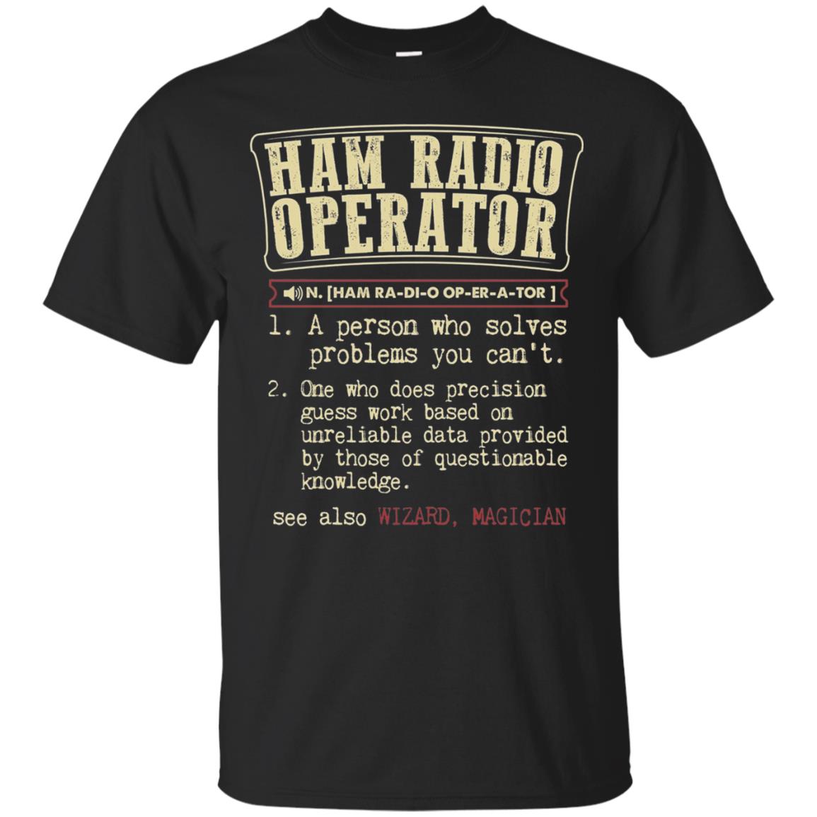 Ham Radio Operator Funny Definition T-shirt Black