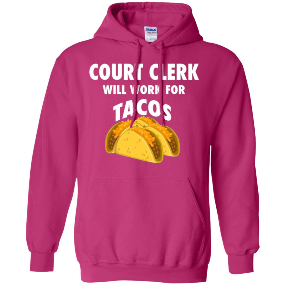 Court Clerk Will Work For Tacos T-shirt Heliconia