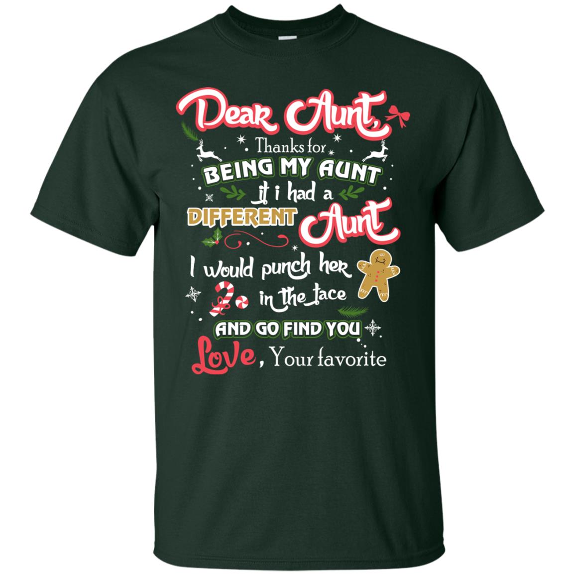 Dear Aunt Thank For Being My Aunt Christmas Holiday T-shirt Forest