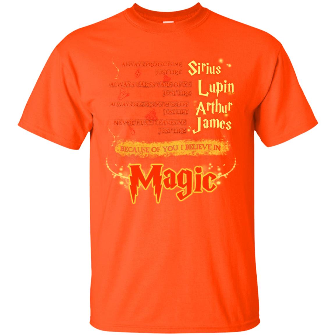 Always Protects Me Just Like Sirius Because Of You I Believe In Magic Potterhead's Dad Harry Potter ShirtG200 Gildan Ultra Cotton T-Shirt