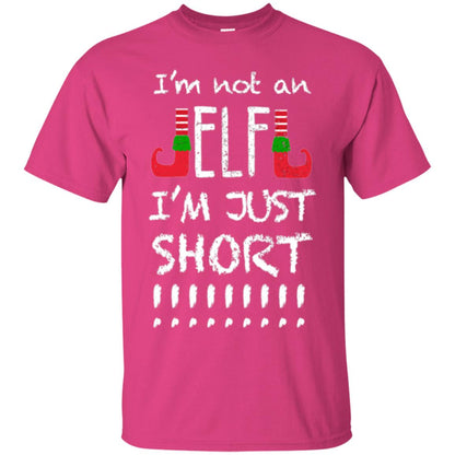 Christmas T-shirt I_m Not An Elf I_m Just Short Heliconia