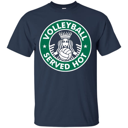 Volleyball Served Hot Great Volleyball Player Shirt Navy