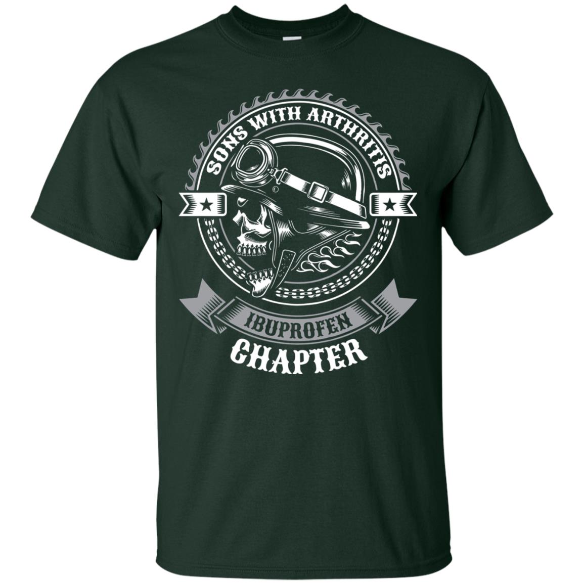 Sons With Arthritis Ibuprofen Chapter Funny Bikers Shirt Forest