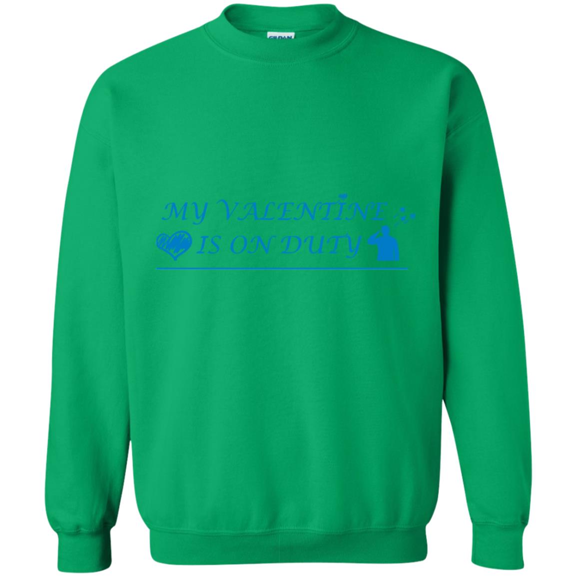 My Valentine Is On Duty Military's Girlfriend Shirt Irish Green