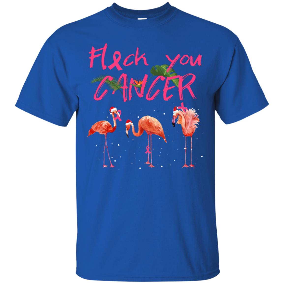 Flock You Cancer Breast Cancer Awareness Gift Shirt Royal