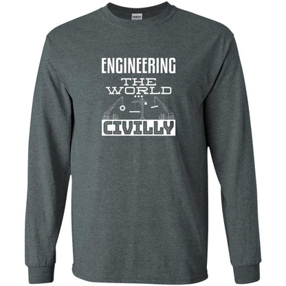 Engineering The World Civilly Civil Engineer T-shirt Dark Heather