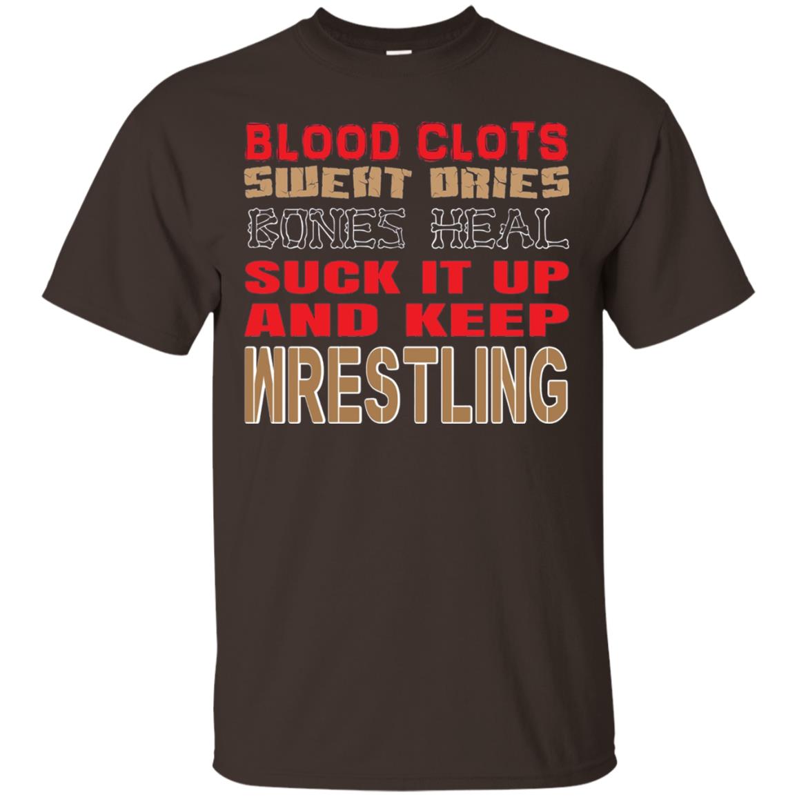 Wrestling T-shirt Blood Clots Sweat Dries Bones Heel Dark Chocolate